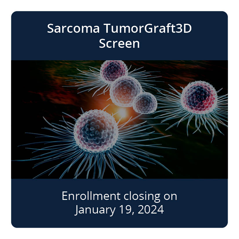 Screen Enrollment Round- Sarcoma TumorGraft3D Screen 2023